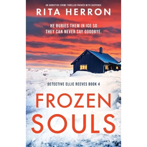 Frozen Souls: An addictive crime thriller packed with suspense