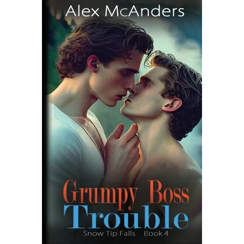 Grumpy Boss Trouble: A Grumpy/Sunshine MM Sports Romance