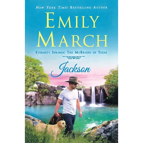 Jackson: Eternity Springs: The McBrides of Texas