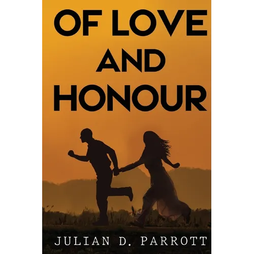 Of love and honour
