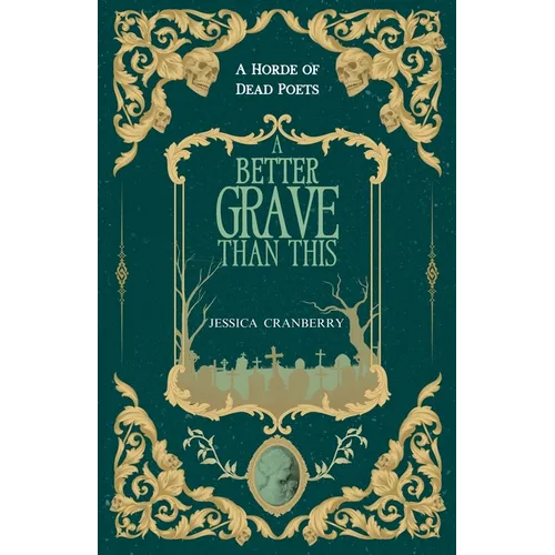 A Better Grave Than This