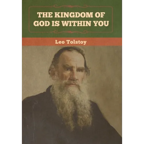 The Kingdom of God Is Within You