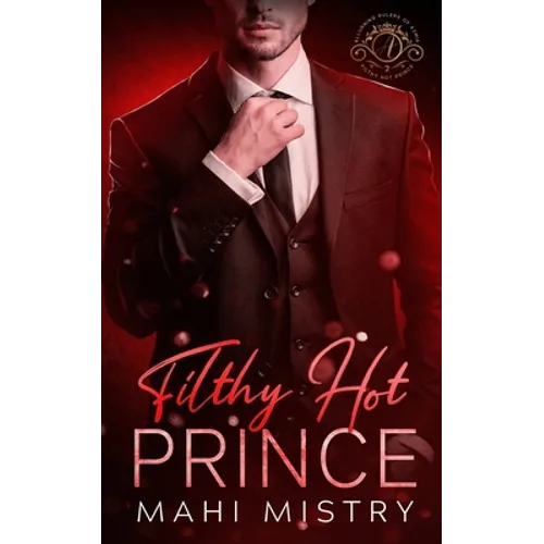 Filthy Hot Prince: Steamy Shy Girl Alpha Prince Royal Romance