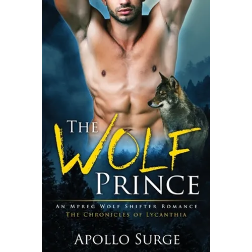 The Wolf Prince: M/M Wolf Shifter Paranormal Romance