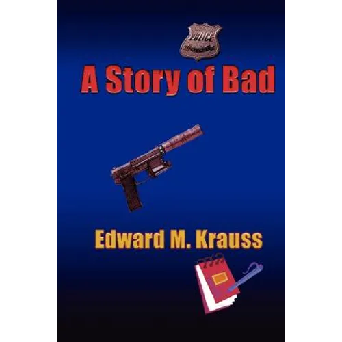 A Story of Bad