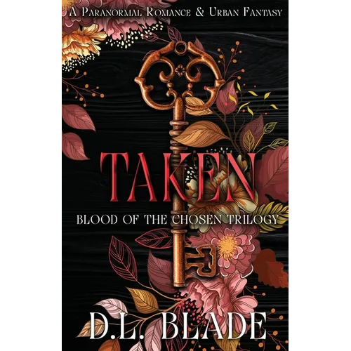 Taken: An Adult Vampire and Witch Romance & Urban Fantasy