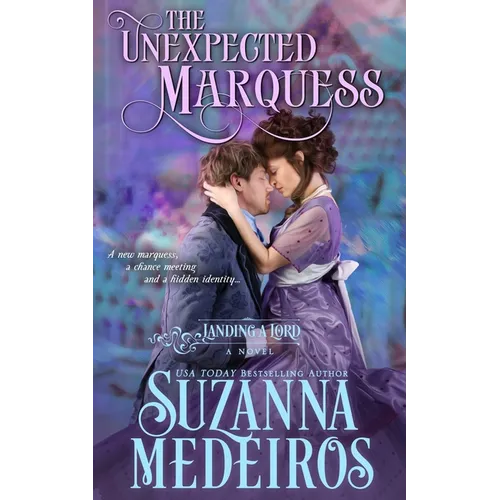 The Unexpected Marquess