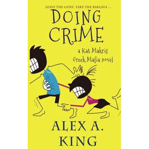 Doing Crime: A Kat Makris Greek Mafia Novel