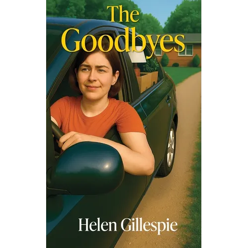 The Goodbyes