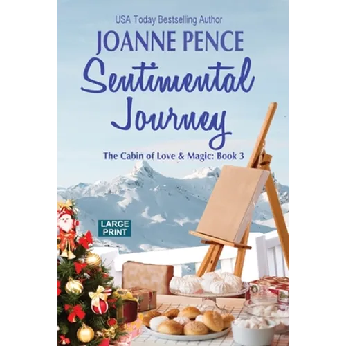 Sentimental Journey [Large Print]: The Cabin of Love & Magic