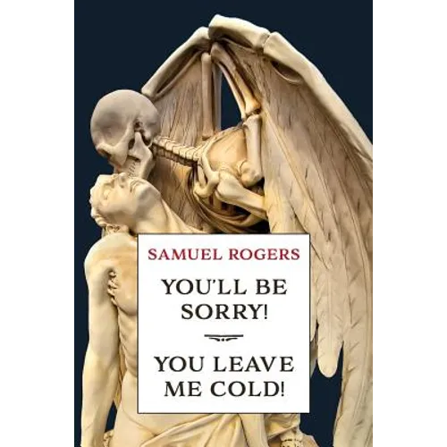 You'll Be Sorry! / You Leave Me Cold!: (A Golden-Age Mystery Reprint)