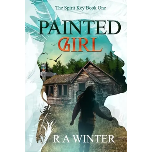 Painted Girl: The Spirit Key