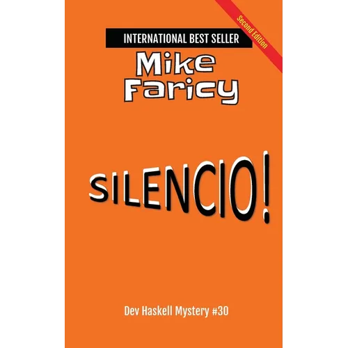 Silencio! Dev Haskell - Private Investigator Book 30, Second Edition
