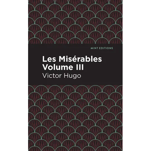 Les Miserables Volume III