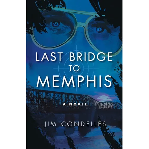 Last Bridge to Memphis