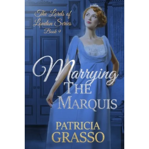 Marrying the Marquis