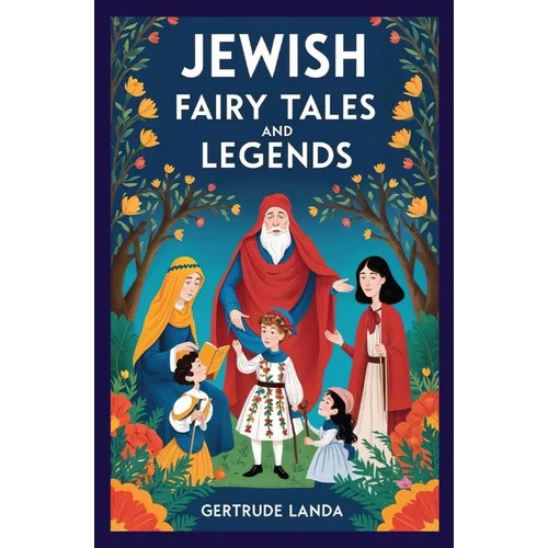 Jewish Fairy Tales and Legends