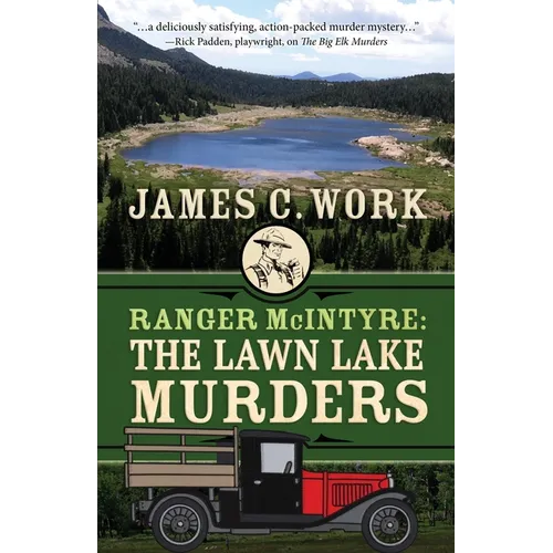 Ranger McIntyre: The Lawn Lake Murders