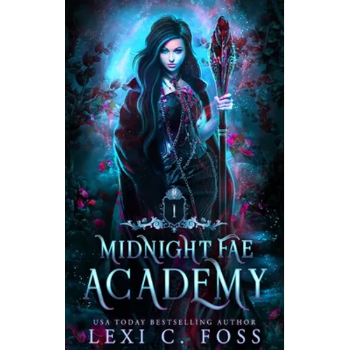Midnight Fae Academy: Book One: A Dark Paranormal Reverse Harem Bully Romance