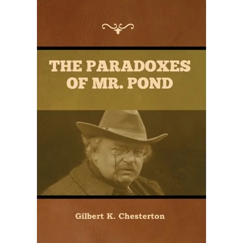 The Paradoxes of Mr. Pond