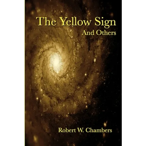 The Yellow Sign and Others