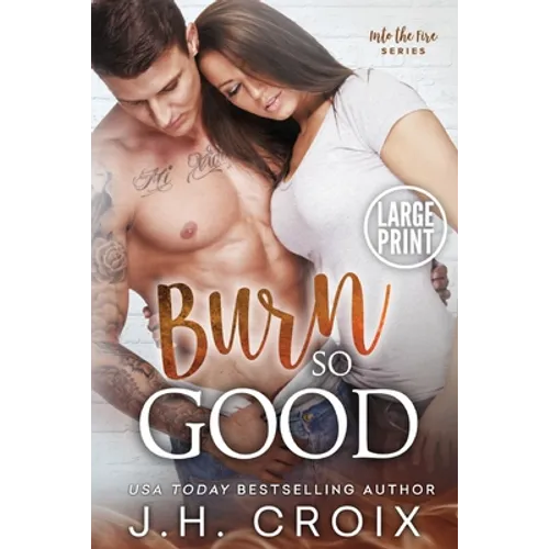 Burn So Good