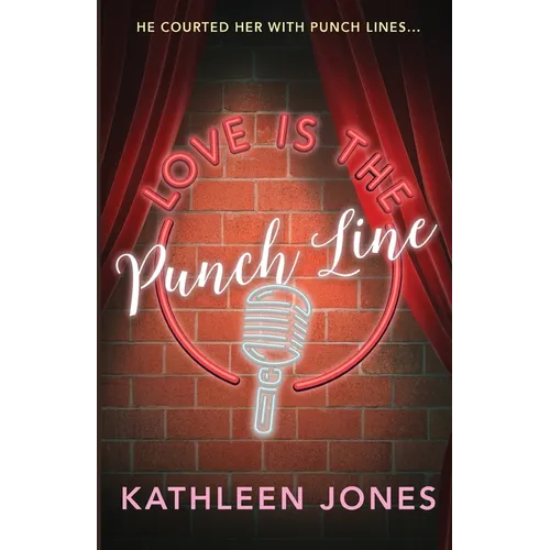 Love is the Punch Line