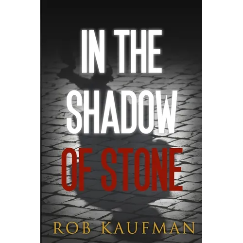 In the Shadow of Stone