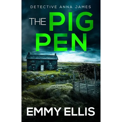 The Pig Pen: A gripping Yorkshire crime thriller full of twists