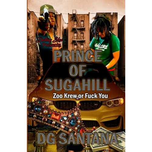 The Prince Of Sugahill