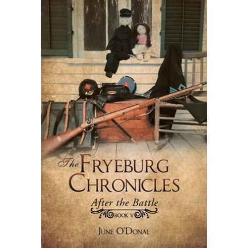 The Fryeburg Chronicles: After the Battle