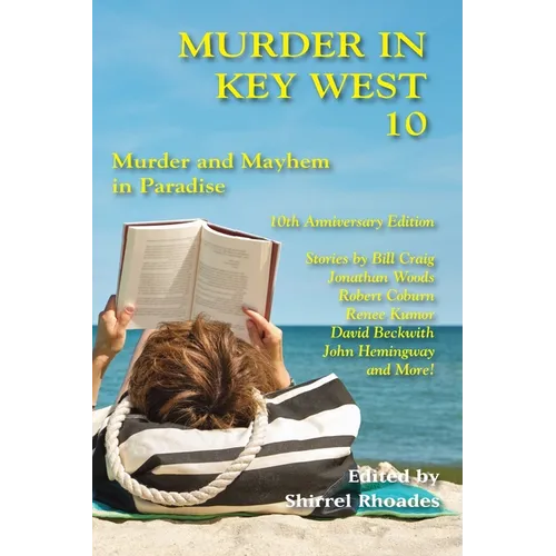 Murder In Key West 10-Murder and Mayhem In Paradise