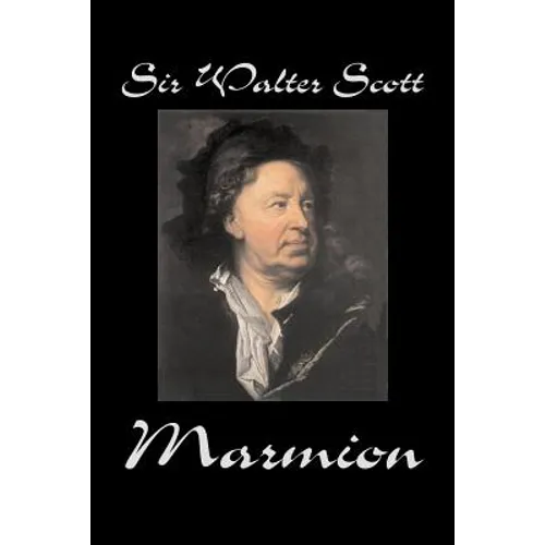 Marmion by Sir Walter Scott, Fiction, Historical, Literary, Classics