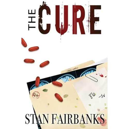 The Cure: Medical Thriller