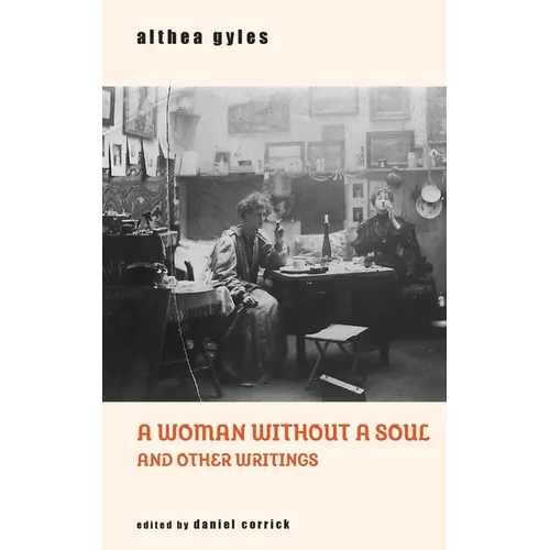 A Woman Without a Soul and Other Writings