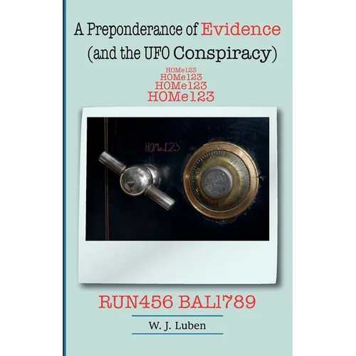 A Preponderance of Evidence, (and the UFO Conspiracy)