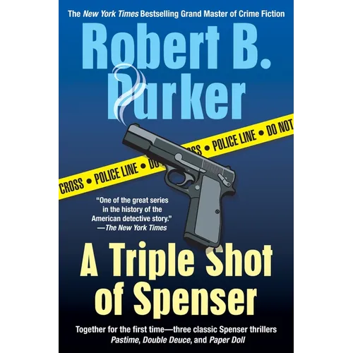 A Triple Shot of Spenser: A Thriller