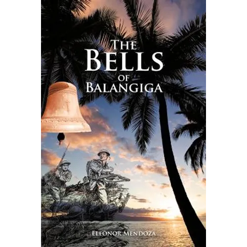 The Bells of Balangiga