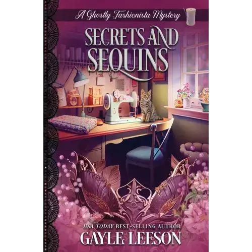 Secrets and Sequins: A Ghostly Fashionista Mystery