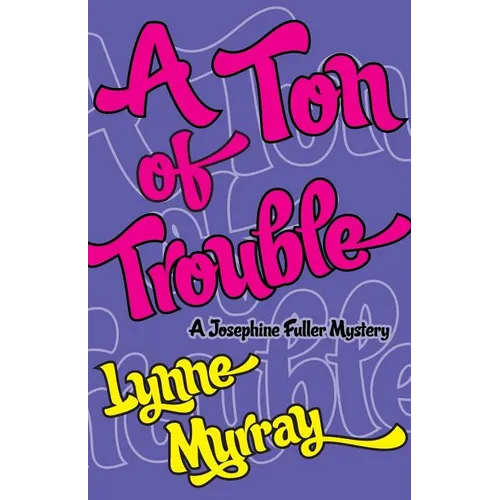 A Ton of Trouble