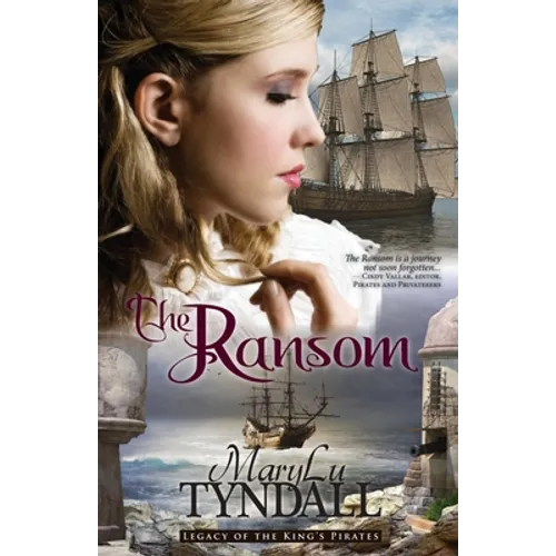 The Ransom: Legacy of the King's Pirates