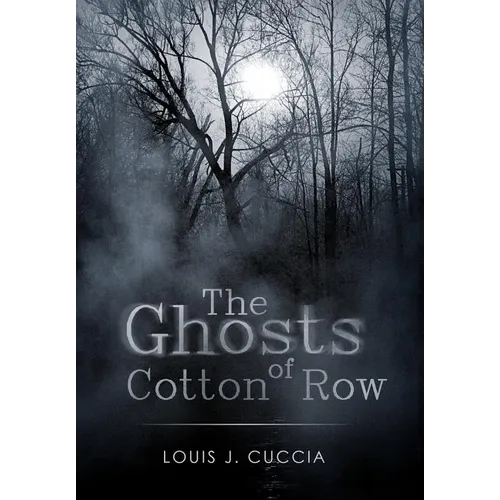 The Ghosts of Cotton Row