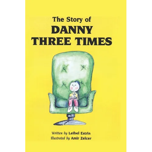 The Story of Danny Three Times
