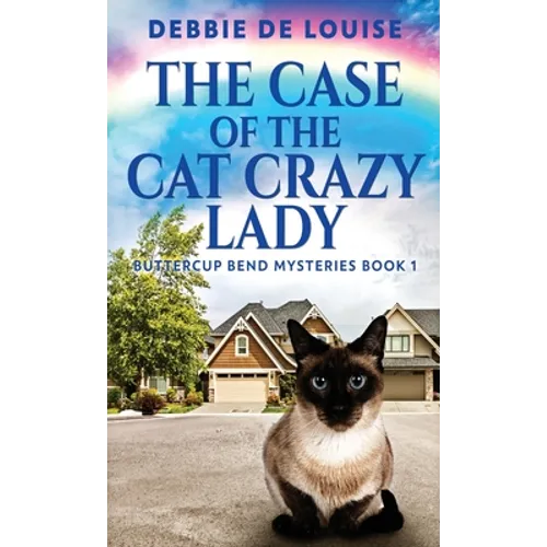 The Case Of The Cat Crazy Lady