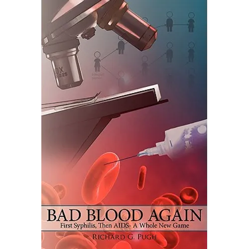 Bad Blood Again: First Syphilis, Then AIDS- A Whole New Game