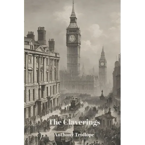 The Claverings (Annotated)