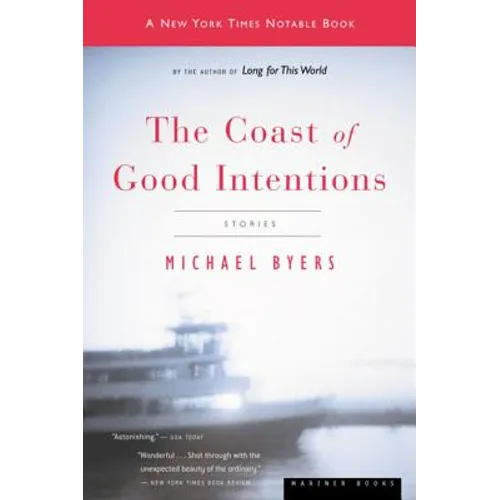 The Coast of Good Intentions