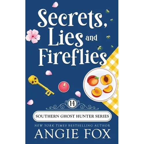 Secrets, Lies and Fireflies