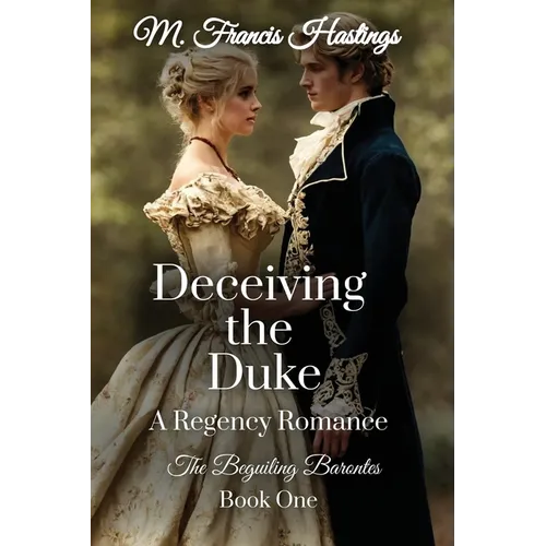 Deceiving the Duke
