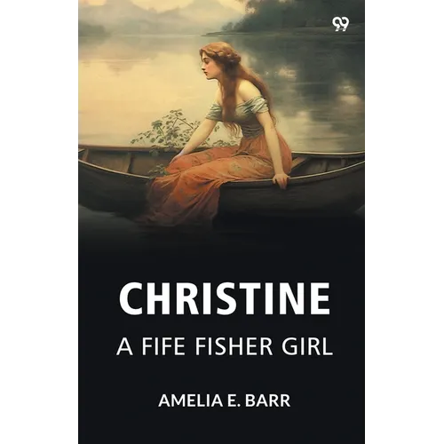 Christine A Fife Fisher Girl
